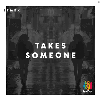 Takes Someone By Lemex's cover