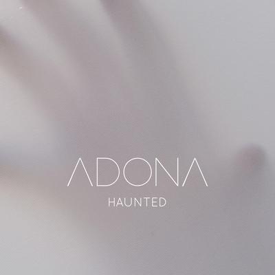Haunted By ADONA's cover