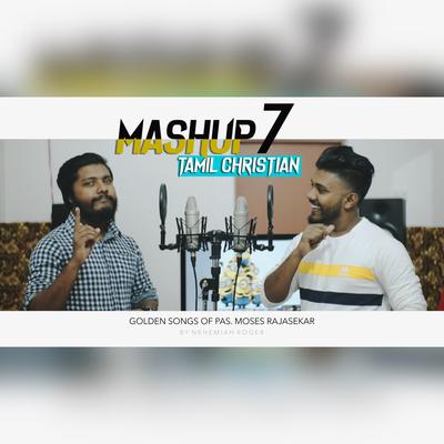 Mashup Seven (Pas Moses Rajasekar Version)'s cover