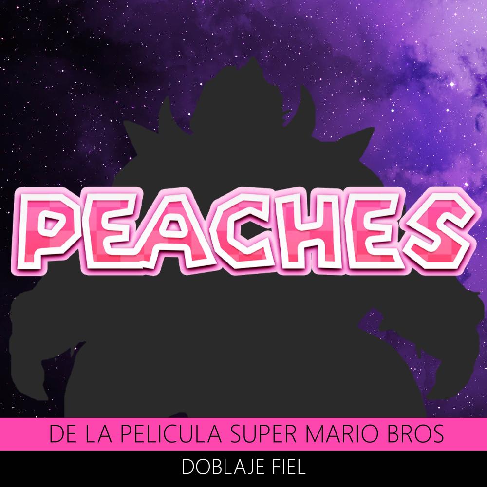 SUPER MARIO BROS. LA PELÍCULA - Peaches 