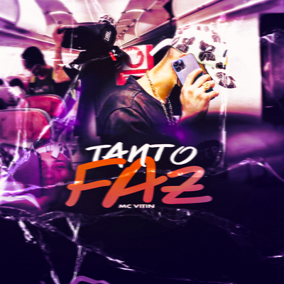 Tanto Faz By MC Vitin, ZK Beats's cover
