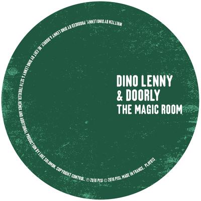 The Magic Room (Dino Lenny & Seth Troxler Re-Edit) By Dino Lenny, Doorly, Seth Troxler's cover