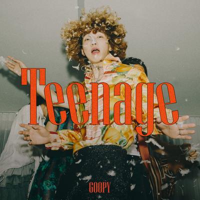 Teenage By Goopy's cover