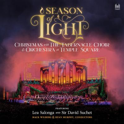 Season of Light: Christmas with the Tabernacle Choir and Orchestra at Temple Square's cover