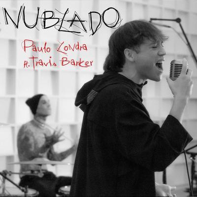 Nublado By Travis Barker, Paulo Londra's cover