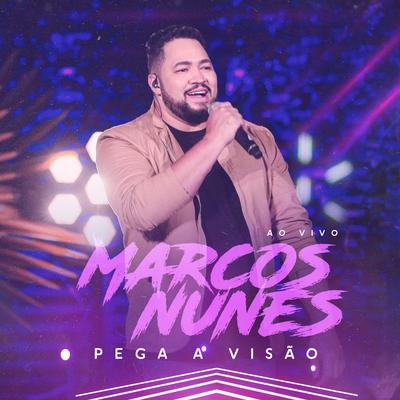 Pega a Visão (Ao Vivo) By Marcos Nunes's cover