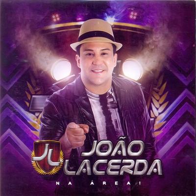 Só um Dedinho ou um Golinho (feat. Flávio José) By João Lacerda, Flávio José's cover