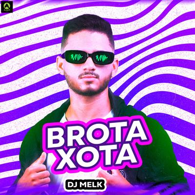 Brota Xota By djmelk's cover