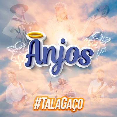 Anjos (Ao Vivo) By Talagaço's cover