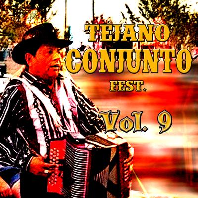 Tejano Conjunto Festival, Vol. 9's cover