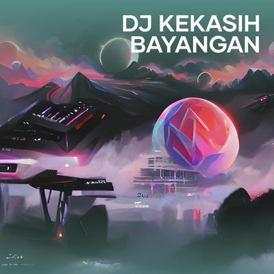 Dj Kekasih Bayangan's cover