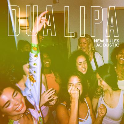 New Rules (Acoustic) By Dua Lipa's cover