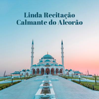 Reflexão Calmante do Alcorão's cover