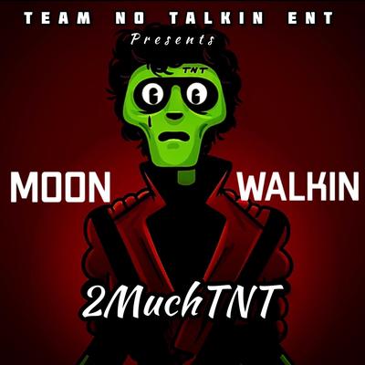 2muchtnt's cover