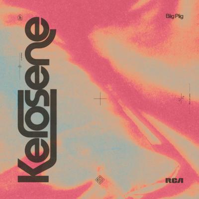 Kerosene By Biig Piig's cover