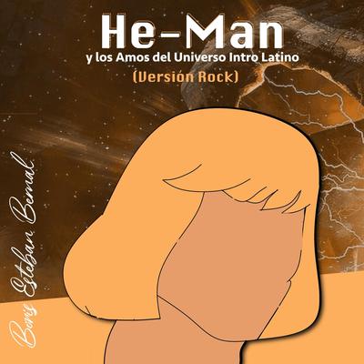 He-Man y los Amos del Universo Intro Latino (Versión Rock)'s cover