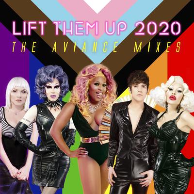 LIFT THEM UP 2020 (The Aviance Mixes)'s cover