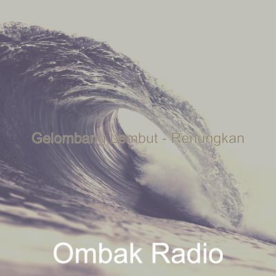 Gelombang Lembut - Renungkan's cover