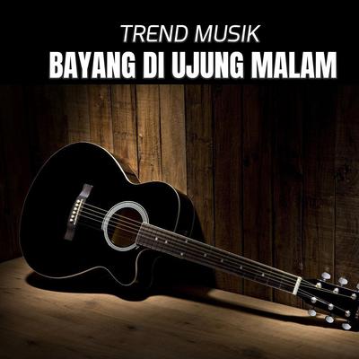 BAYANG DI UJUNG MALAM's cover