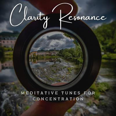 Clarity Resonance: Meditative Piano for Concentration's cover