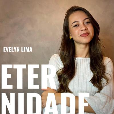 Eternidade By Evelyn Lima's cover