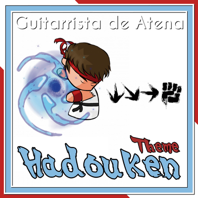 Hadouken Theme (From "Street Fighter II V") [Rock Version] By Guitarrista de Atena's cover