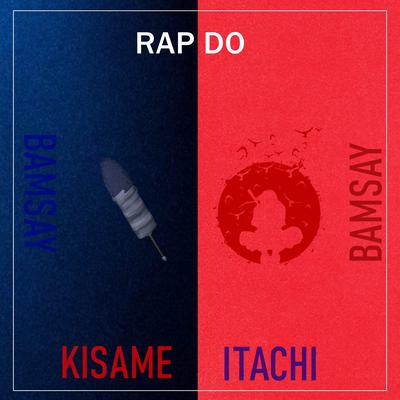 Rap do Itachi e Kisame (Naruto), Buscando a Kurama's cover