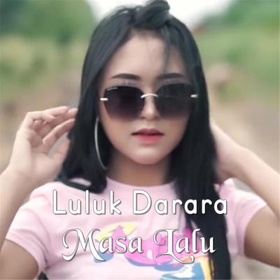 Masa Lalu By Luluk Darara's cover