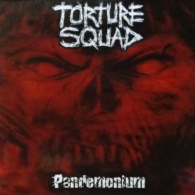 Horror and Torture By Torture Squad's cover