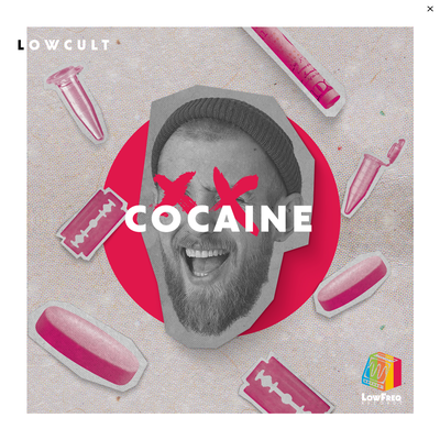 Cocaine By Lowcult's cover