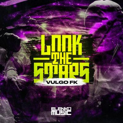 Look The Stars By AMUSIK, Vulgo FK, DJ Feijão MPC's cover