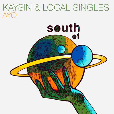 Ayo By Kaysin, Local Singles's cover