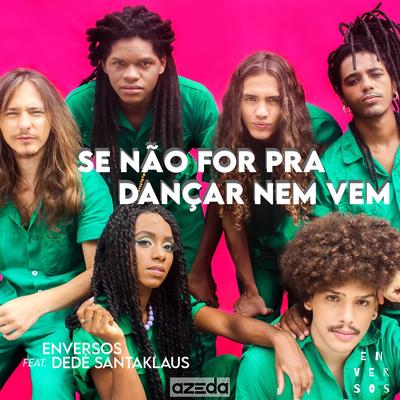 Se Não For Pra Dançar Nem Vem's cover