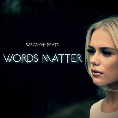 Words Matter By Sargsyan Beats's cover
