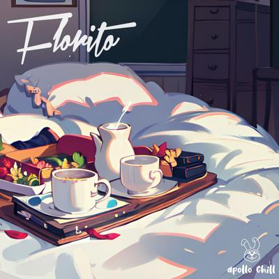 Breakfast in Bed By Florito, Apollo Chill's cover