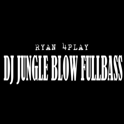 Dj Jungle Blow Fullbass's cover