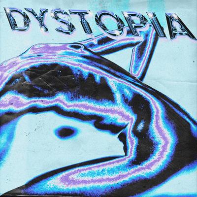 DYSTOPIA's cover