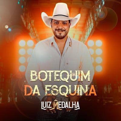 Botequim da Esquina By Luiz Medalha's cover