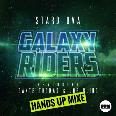 Galaxy Riders (Hands up Mixes)'s cover
