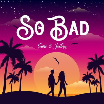 So Bad's cover