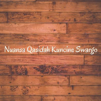 Nuansa Qasidah Kuncine Swargo's cover