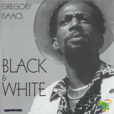 Black And White By Gregory Isaacs's cover