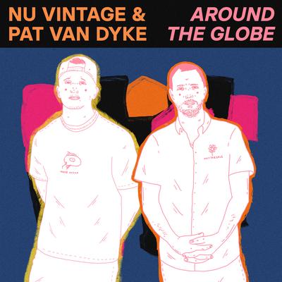 Around The Globe By Nu Vintage, Pat Van Dyke's cover