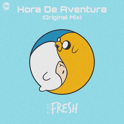 Hora De Aventura (Original Mix) By Astral Fresh's cover