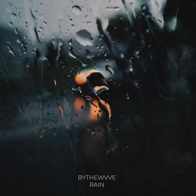 Rain By Bythewvve's cover