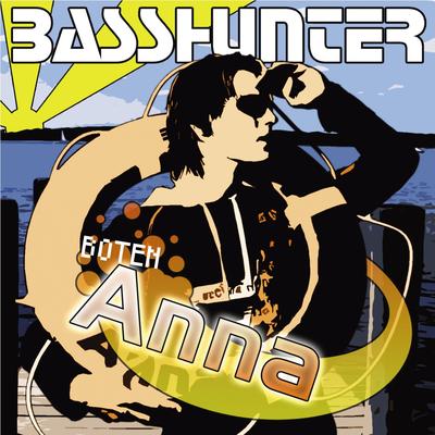 Boten Anna (Club Remix) By Basshunter's cover
