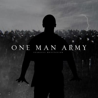 One Man Army By Fearless Motivation's cover