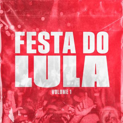 Festa do Lula, Vol. 1's cover
