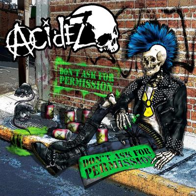 Don't Ask for Permission By Acidez's cover