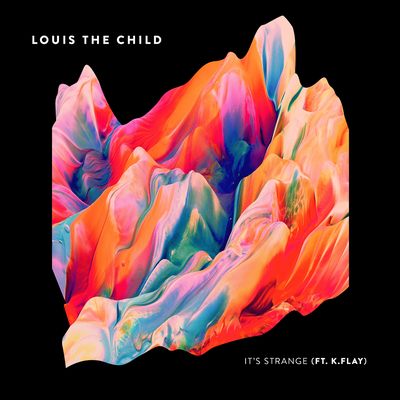 It's Strange By Louis The Child, K.Flay's cover